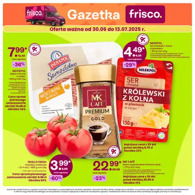 Frisco - gazetka promocyjna Gazetka od poniedziałku 30.06 do niedzieli 13.07