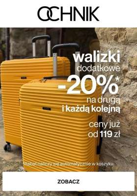 Ochnik - gazetka promocyjna Dodatkowe -20% na drugą i kolejną walizkę od poniedziałku 30.06 