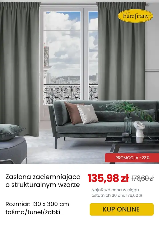 Eurofirany - gazetka promocyjna Zasłony zaciemniające w supercenach! od poniedziałku 30.06  - strona 9