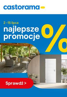 Castorama - gazetka promocyjna Najlepsze promocje! od środy 02.07 do wtorku 15.07