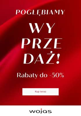 Wojas - gazetka promocyjna Do -50% pogłębienie wyprzedaży od czwartku 03.07 