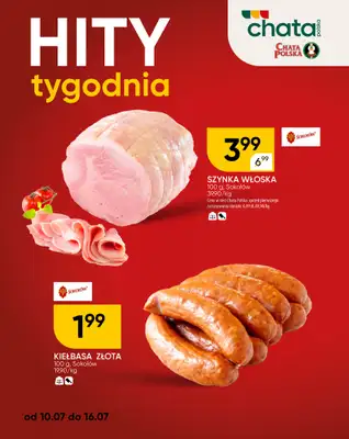 Chata Polska - gazetka promocyjna Hity tygodnia od czwartku 10.07 do środy 16.07 Chata Polska - gazetka promocyjna Hity tygodnia od czwartku 10.07 do środy 16.07