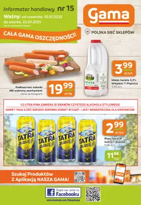 Gama - gazetka promocyjna Gazetka od czwartku 10.07 do wtorku 22.07 Gama - gazetka promocyjna Gazetka od czwartku 10.07 do wtorku 22.07