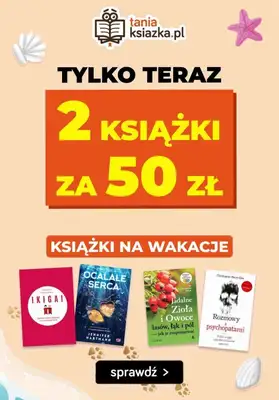 taniaksiazka.pl - gazetka promocyjna 2 książki za 50 zł od czwartku 10.07 do piątku 18.07