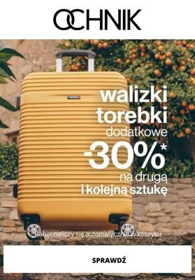 Ochnik - gazetka promocyjna Dodatkowe -30% na drugą walizkę lub torebkę od czwartku 10.07 