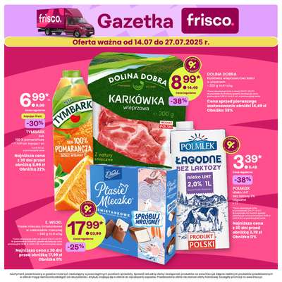 Frisco - gazetka promocyjna Gazetka od poniedziałku 14.07 do niedzieli 27.07