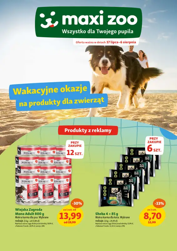 MAXI ZOO - gazetka promocyjna Maxi Zoo - Wakacyjne okazje od czwartku 17.07 do czwartku 31.07