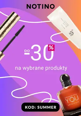 NOTINO - gazetka promocyjna Do -30% na wybrane produkty od wtorku 15.07 do niedzieli 20.07