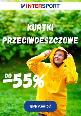 Intersport - gazetka promocyjna Kurtki przeciwdeszczowe nawet 55% taniej od czwartku 17.07 do soboty 26.07