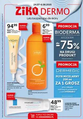 Ziko Dermo - gazetka promocyjna Gazetka od czwartku 24.07 do środy 06.08