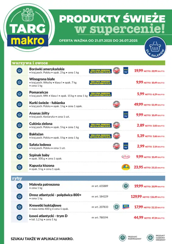 Makro - gazetka promocyjna Targ MAKRO - oferta świeża w super cenach! od poniedziałku 21.07 do soboty 26.07 - strona 7