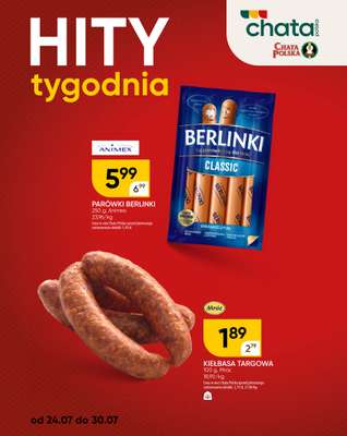 Chata Polska - gazetka promocyjna Hity tygodnia od czwartku 24.07 do środy 30.07