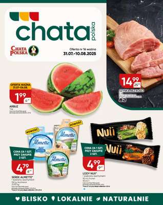 Chata Polska - gazetka promocyjna Gazetka od czwartku 31.07 do niedzieli 10.08