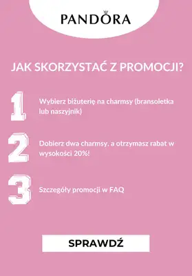 Pandora - gazetka promocyjna -20% biżuteria na charmsy + dwa elementy od środy 30.07 do niedzieli 31.08 - strona 2 Pandora - gazetka promocyjna -20% biżuteria na charmsy + dwa elementy od środy 30.07 do niedzieli 31.08 - strona 2