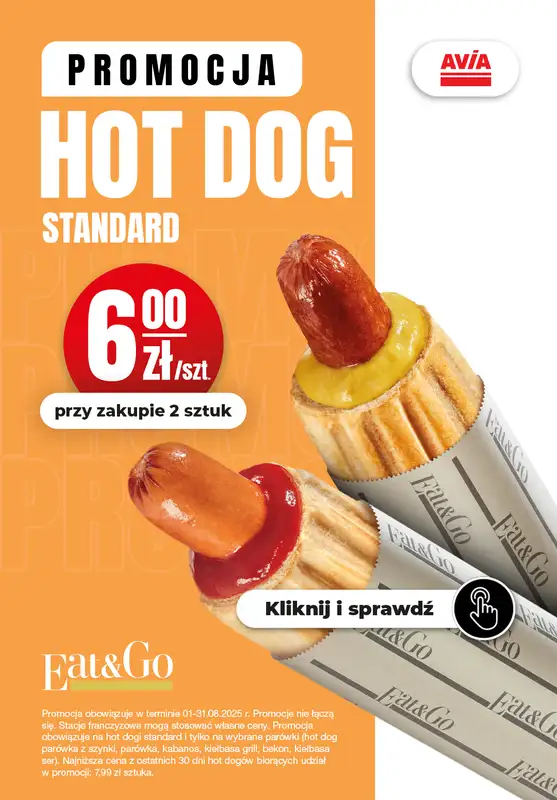 AVIA Stacje Paliw - gazetka promocyjna 6 zł Hot dog przy zakupie 2 szt. od piątku 01.08 do niedzieli 31.08