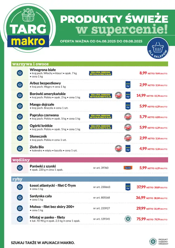 Makro - gazetka promocyjna Targ MAKRO - oferta świeża w super cenach! od poniedziałku 04.08 do soboty 09.08 - strona 7