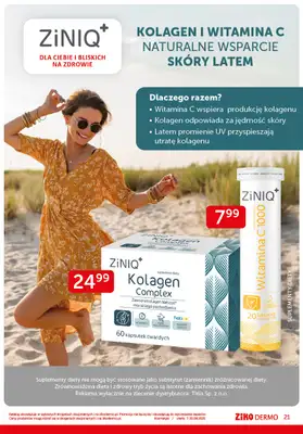 Ziko Dermo - gazetka promocyjna Gazetka - Połysk w słoneczne dni od czwartku 07.08 do środy 20.08 - strona 21