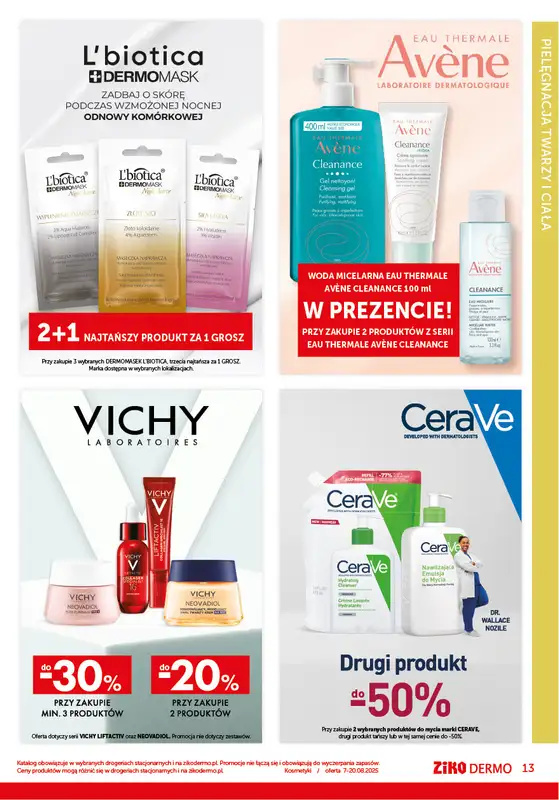Ziko Dermo - gazetka promocyjna Gazetka - Połysk w słoneczne dni od czwartku 07.08 do środy 20.08 - strona 13