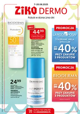 Ziko Dermo - gazetka promocyjna Gazetka - Połysk w słoneczne dni od czwartku 07.08 do środy 20.08