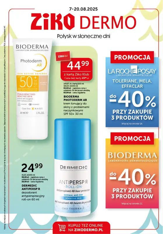 Ziko Dermo - gazetka promocyjna Gazetka - Połysk w słoneczne dni od czwartku 07.08 do środy 20.08