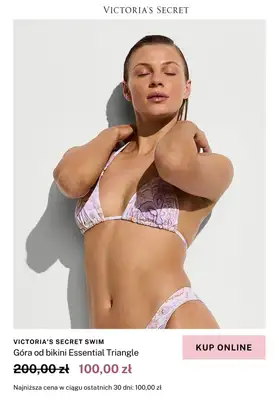 Victoria's Secret - gazetka promocyjna -50% na stroje kąpielowe od środy 06.08 do poniedziałku 18.08 - strona 5 Victoria's Secret - gazetka promocyjna -50% na stroje kąpielowe od środy 06.08 do poniedziałku 18.08 - strona 5