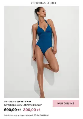 Victoria's Secret - gazetka promocyjna -50% na stroje kąpielowe od środy 06.08 do poniedziałku 18.08 - strona 4 Victoria's Secret - gazetka promocyjna -50% na stroje kąpielowe od środy 06.08 do poniedziałku 18.08 - strona 4