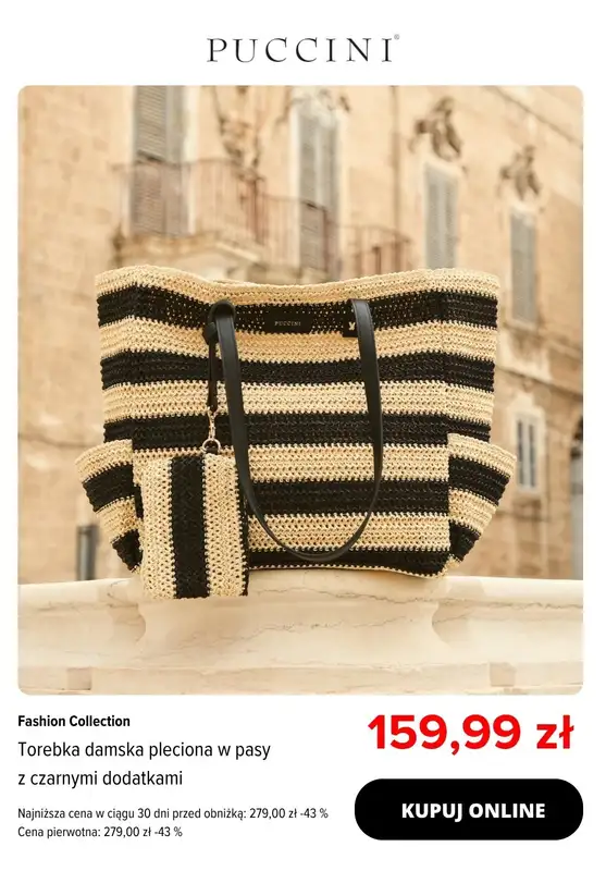 Puccini - gazetka promocyjna Plecione torebki w promocyjnych cenach! od czwartku 07.08 do niedzieli 17.08 - strona 4