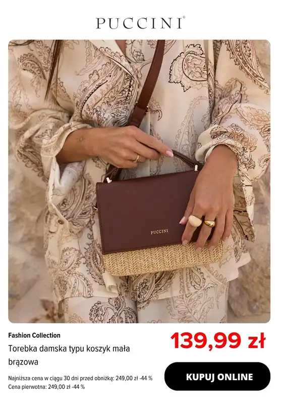 Puccini - gazetka promocyjna Plecione torebki w promocyjnych cenach! od czwartku 07.08 do niedzieli 17.08 - strona 6