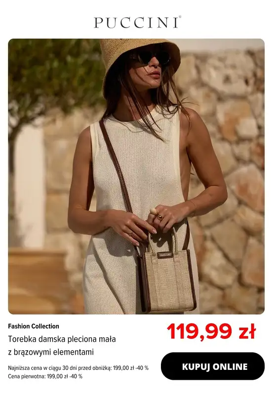 Puccini - gazetka promocyjna Plecione torebki w promocyjnych cenach! od czwartku 07.08 do niedzieli 17.08 - strona 9