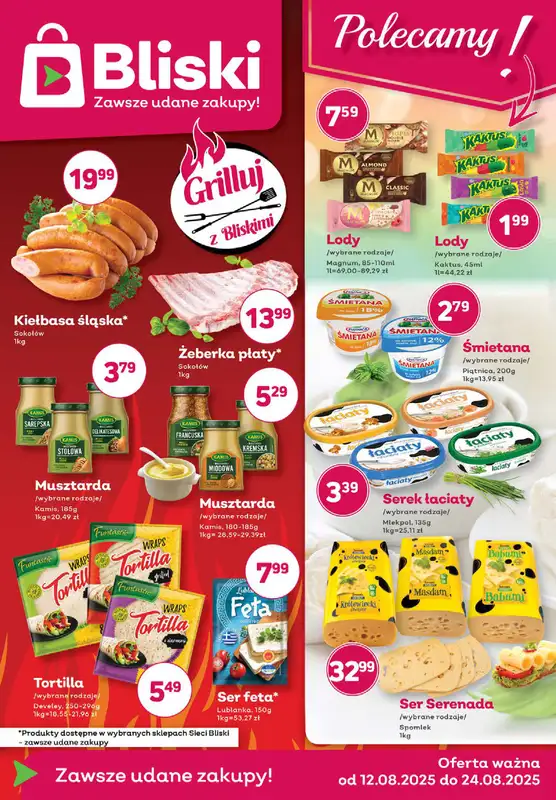 Bliski - gazetka promocyjna Gazetka od wtorku 12.08 do niedzieli 24.08
