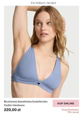 Victoria's Secret - gazetka promocyjna -70% na drugi biustonosz T-Shirt od poniedziałku 11.08 do soboty 23.08 - strona 4 Victoria's Secret - gazetka promocyjna -70% na drugi biustonosz T-Shirt od poniedziałku 11.08 do soboty 23.08 - strona 4