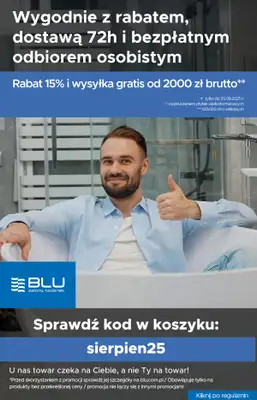 Blu Salony Łazienek - gazetka promocyjna Kod rabatowy od poniedziałku 18.08 do poniedziałku 25.08 Blu Salony Łazienek - gazetka promocyjna Kod rabatowy od poniedziałku 18.08 do poniedziałku 25.08