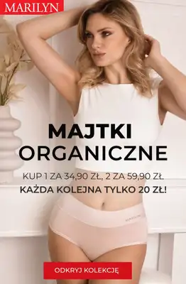 Marilyn - gazetka promocyjna Majtki organiczne w supercenach – z każdą parą taniej! od poniedziałku 18.08  Marilyn - gazetka promocyjna Majtki organiczne w supercenach – z każdą parą taniej! od poniedziałku 18.08