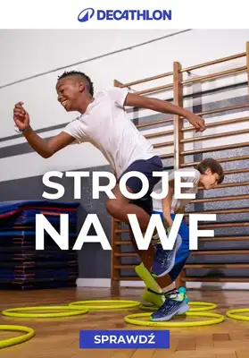 Decathlon - gazetka promocyjna Stroje na WF dla dzieci w supercenach! od poniedziałku 25.08 