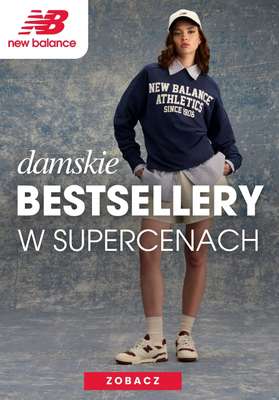 New Balance - gazetka promocyjna Bestsellery damskie w supercenach! od piątku 29.08 
