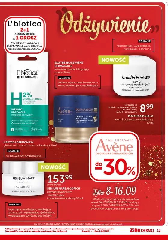 Ziko Dermo - gazetka promocyjna Jakość stworzona dla Ciebie od czwartku 04.09 do wtorku 16.09 - strona 13