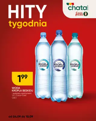 Chata Polska - gazetka promocyjna Hity tygodnia od czwartku 04.09 do środy 10.09 - strona 2 Chata Polska - gazetka promocyjna Hity tygodnia od czwartku 04.09 do środy 10.09 - strona 2