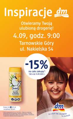 Drogerie DM - gazetka promocyjna Tarnowskie Góry, już otwarta nowa drogeria przy ul. Nakielska 54 od czwartku 04.09 do soboty 13.09