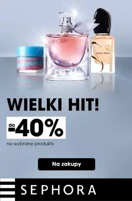 Sephora - gazetka promocyjna Do -40% na wybrane produkty od czwartku 04.09 do poniedziałku 15.09