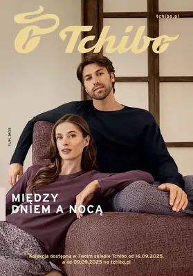 Tchibo - gazetka promocyjna Między dniem a nocą od wtorku 16.09 do niedzieli 19.10 Tchibo - gazetka promocyjna Między dniem a nocą od wtorku 16.09 do niedzieli 19.10