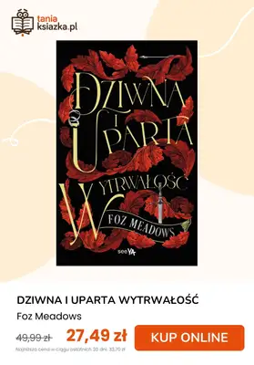 taniaksiazka.pl - gazetka promocyjna Wyprzedaż! Książki wyd. Czarna Owca do -40% od poniedziałku 15.09 do poniedziałku 22.09 - strona 9