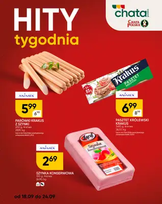 Chata Polska - gazetka promocyjna Hity tygodnia od czwartku 18.09 do środy 24.09 - strona 2 Chata Polska - gazetka promocyjna Hity tygodnia od czwartku 18.09 do środy 24.09 - strona 2