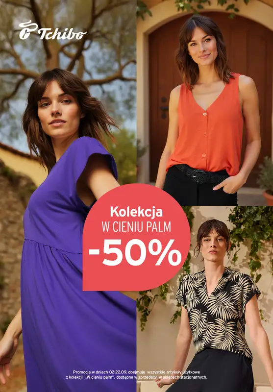 Tchibo - gazetka promocyjna -50% na pożegnanie kolekcji „W cieniu palm” od czwartku 18.09 do poniedziałku 22.09