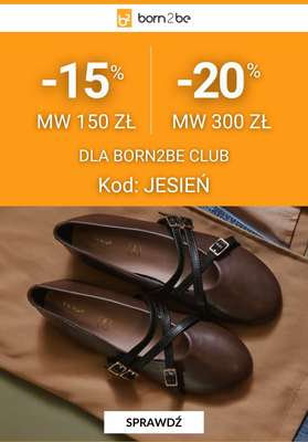 Born2be - gazetka promocyjna -20% przy zamówieniu od 300 zł od poniedziałku 22.09 do wtorku 23.09