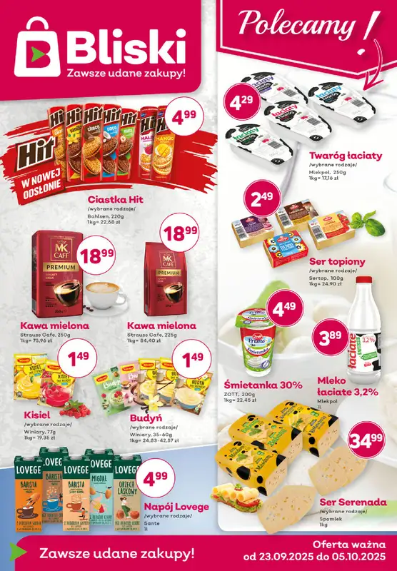 Bliski - gazetka promocyjna Gazetka od wtorku 23.09 do niedzieli 05.10