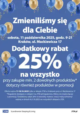 Jysk - gazetka promocyjna KRAKÓW: Wielkie Otwarcie JYSK! Już 11.10! od soboty 11.10 do soboty 18.10