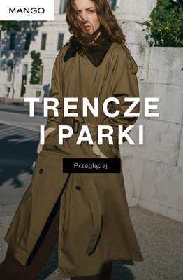 Mango - gazetka promocyjna Trencze i parki damskie od wtorku 23.09 