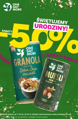 One Day More - gazetka promocyjna Urodzinowe rabaty do -50% od wtorku 07.10 do poniedziałku 13.10
