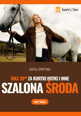 Born2be - gazetka promocyjna Max 39,99 zł za wybrane kurtki, buty i inne od środy 24.09 do piątku 26.09