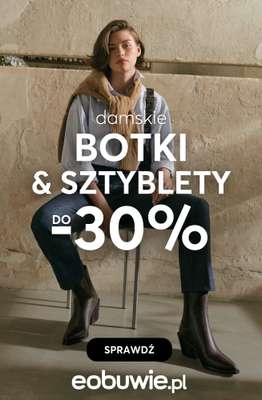 eobuwie.pl - gazetka promocyjna Do -30% na BOTKI i SZTYBLETY damskie od czwartku 25.09 